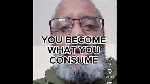 SPIRITUALLY, WE BECOME WHAT WE CONSUME