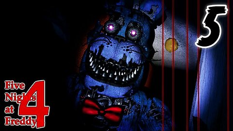 We're Having Bedroom Problems... Literally - Five Nights At Freddy's 4 : Part 5