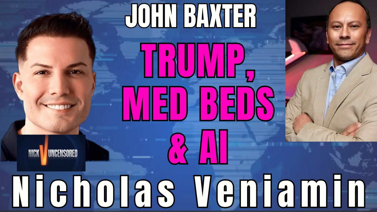 John Baxter and Nicholas Veniamin Discuss Trump, Med Beds, Conspiracies & AI