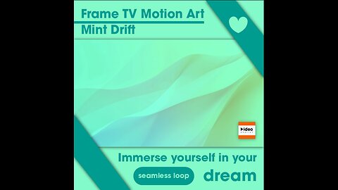 🌈Mint Drift • Frame TV Motion Art Office Home Relaxing • Low Stim 4K • Seamless Virtual Calm Modern