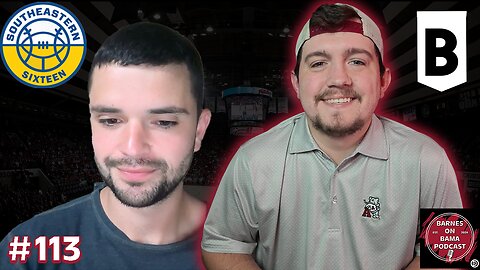 Max Barr of Southeastern 16 Joins to Talk SEC Hoops and Alabama Basketball - Barnes on Bama Ep. 113
