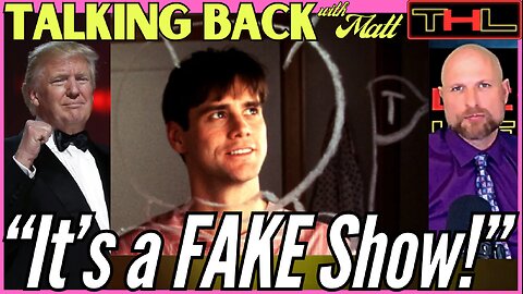 TALKING BACK with Matt | Politics Ain't Real; It's Meaningless...So Nothing Ever Really CHANGES!