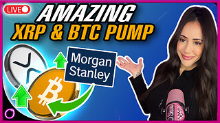 AMAZING XRP & BTC PUMP BEFORE MORGAN STANLEY ANNOUNCEMENT