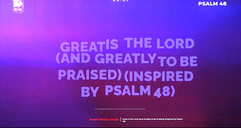 🎵 “Great Is the Lord (and Greatly to Be Praised)” (Inspired by Psalm 48) 🎵 - Official Lyric Video