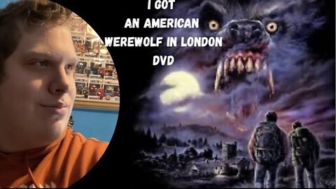 I Got An American Werewolf In London dvd