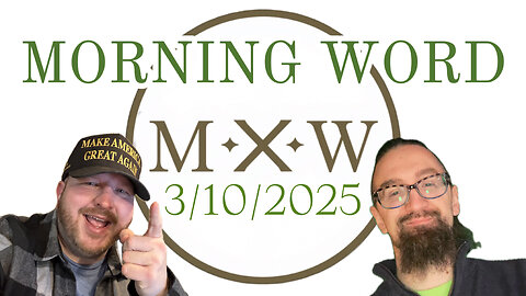 Morning Word with Joshua Cummins and Sterling Metcalfe-Allen 3/10/2025