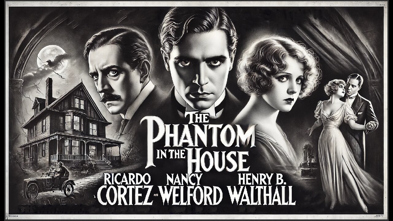 THE PHANTOM IN THE HOUSE (1929) Ricardo Cortez, Nancy Welford & Henry B. Walthall |Crime| Free Movie