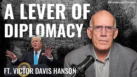 Victor Davis Hanson: Donald Trump’s Tariff Diplomacy Is Working! - 2/6/25