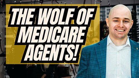 The Wolf Of Medicare Agents!