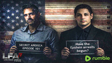 HAVE THE EPSTEIN ARRESTS BEGUN? EPISODE 101 | SECRET AMERICA 2.19.26 7PM