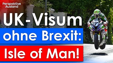 Nach UK auswandern als Unternehmer: Der geheime Weg über die Isle of Man!