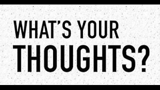 What are your thoughts