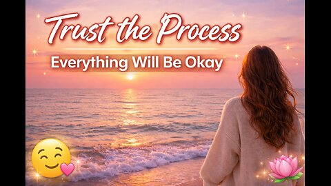 Trust the Process — Everything Will Be Okay 🌅✨ #TrustTheProcess #PsychologyFacts #HealingVibes