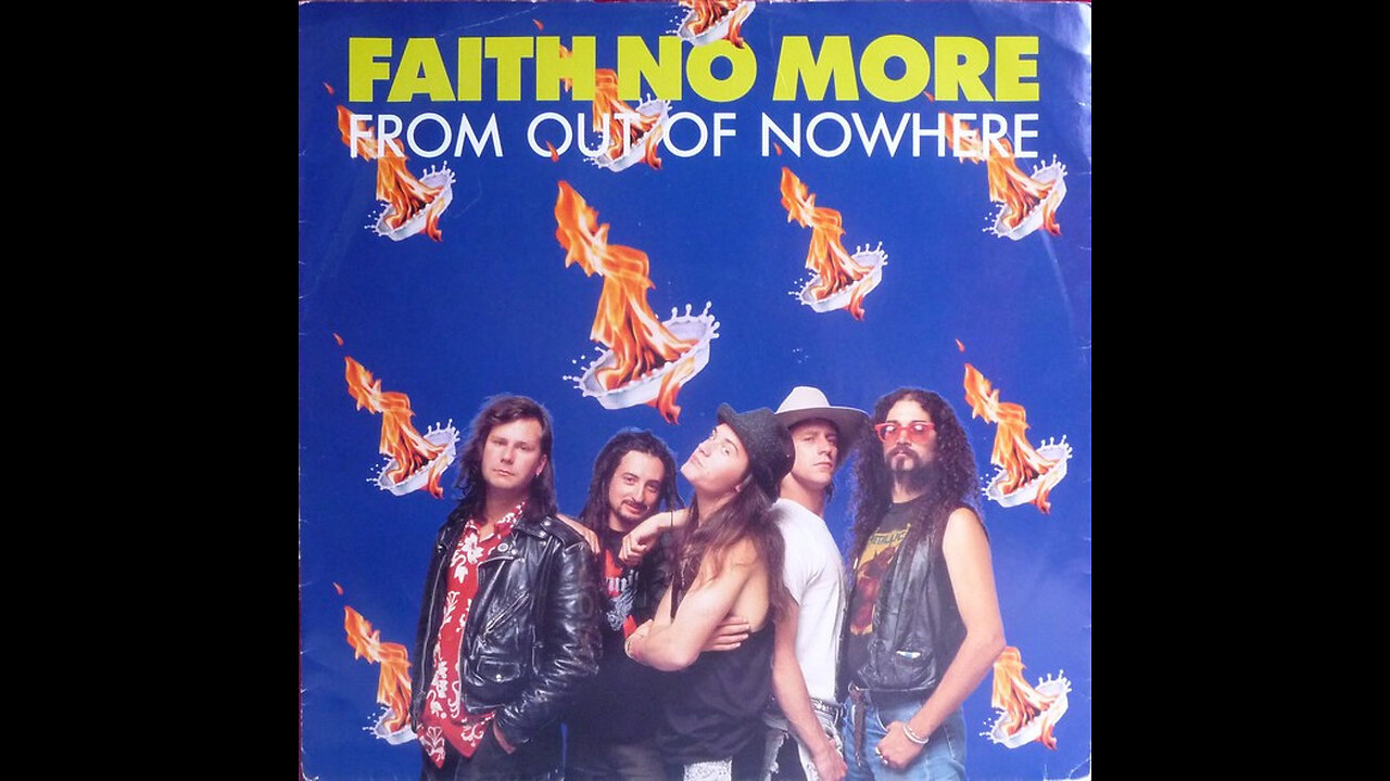 From Out Of Nowhere ~ Faith No More