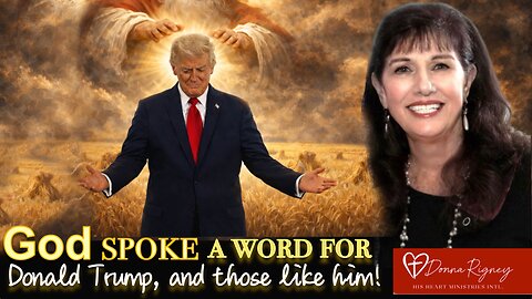 God is getting us ready for the harvest! | DONNA RIGNEY