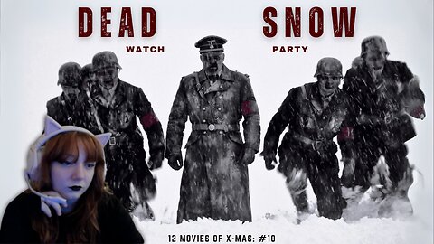 Let's Watch Dead Snow (12 Movies of Christmas: Movie #10)