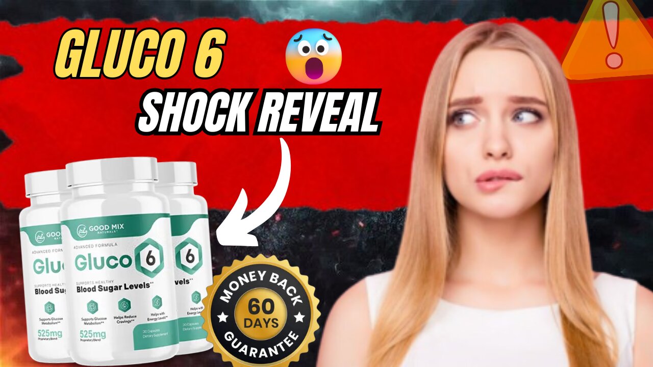 Struggling with Blood Sugar Spikes? The Natural Way to Support Healthy Glucose Levels-Gluco6 Review