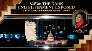S2E36: Silicon Valley's Dark Enlightenment Coup with Courtenay Turner