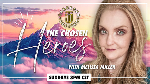 The Chosen Heroes - Ep.53: Special Guest Armando Delatorre, Target Source LLC