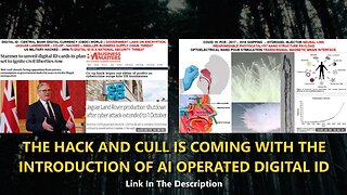 THE HACK AND CULL IS COMING WITH THE INTRODUCTION OF AI OPERATED DIGITAL ID