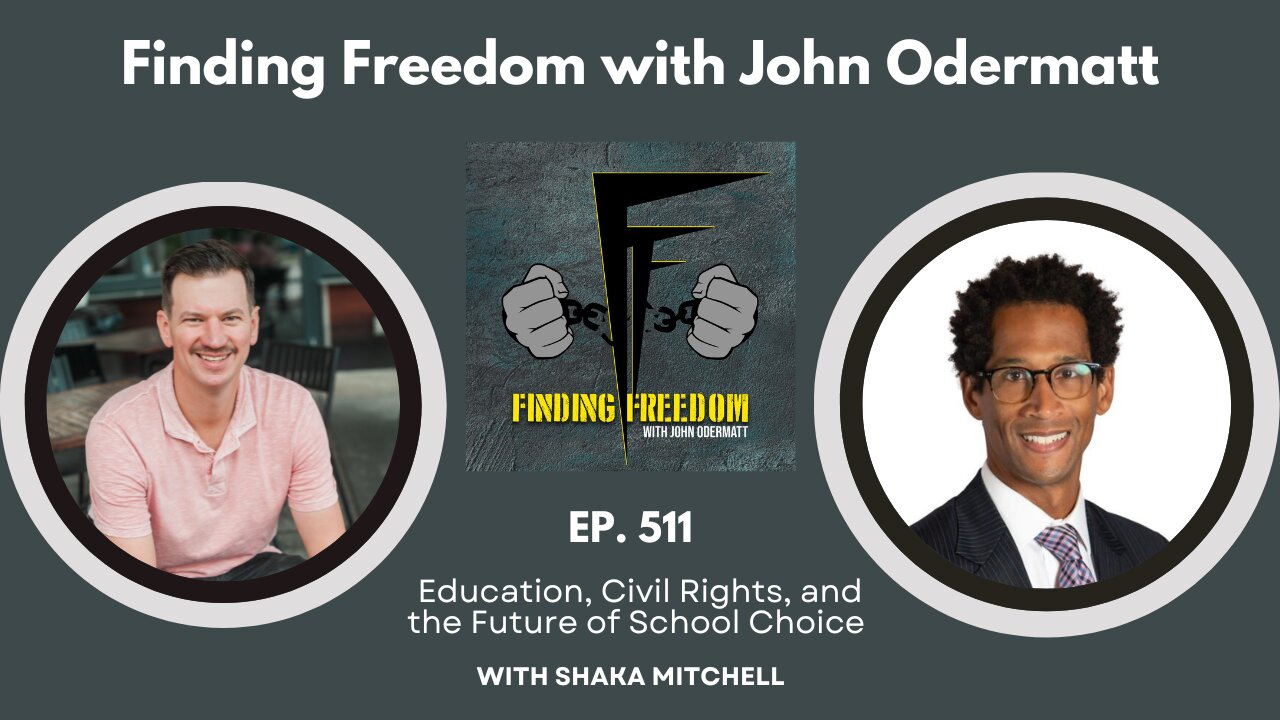 Education, Civil Rights and the Future of School Choice with Shaka Mitchell