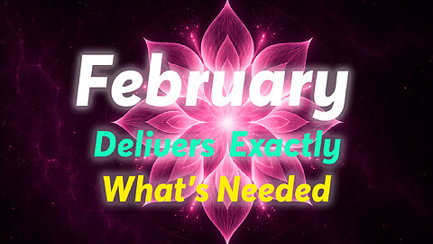 February Opens the Door for Miracles | Steady Trust, Real Results | Positive Energy & Alignment