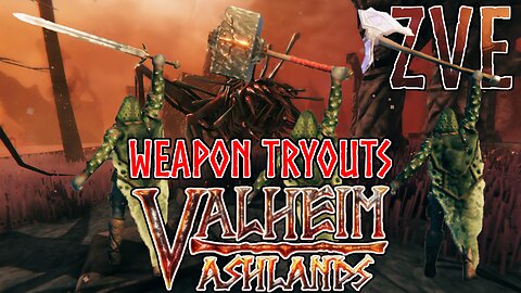 Valheim EP 54 - Ashlands: Weapon Tryouts