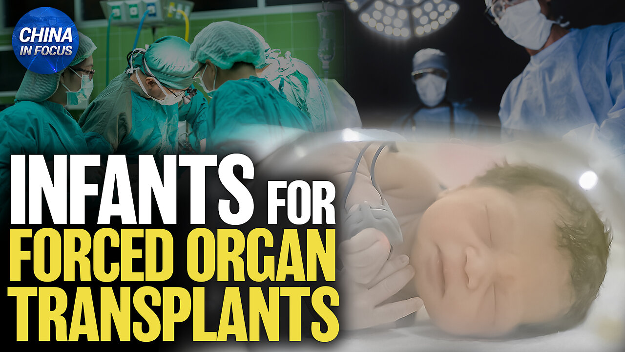 China’s Designated Infants for Organ Transplants