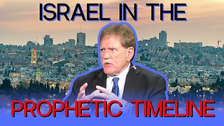 ISRAEL IN THE PROPHETIC TIMELINE | With Carl Gallups