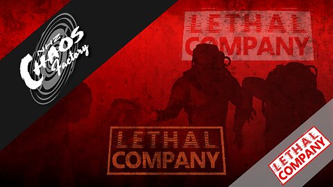 Chaos Factory - Lethal Company