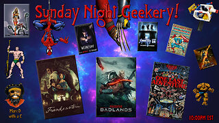 Sunday Night Geekery 201