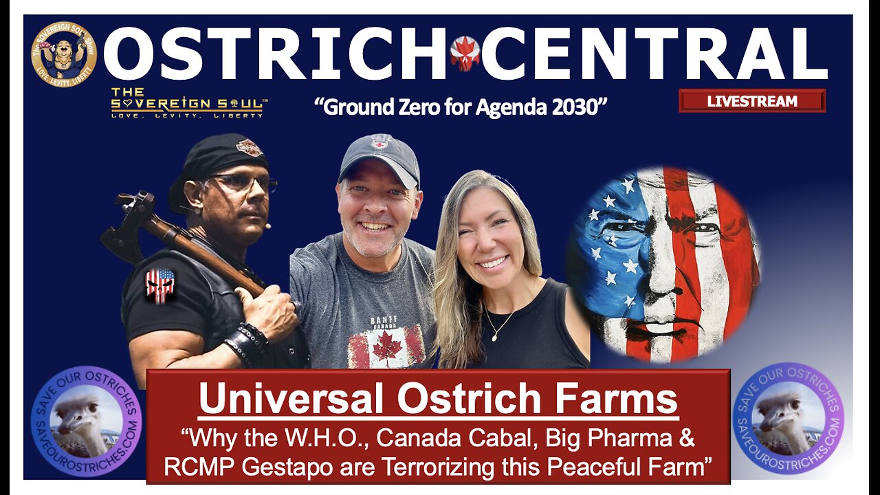 WWG1WGA: Why [DS] Cabal, WHO & RCMP Gestapo Terrorize Universal Ostrich Farm & Block RFK Jr's Help