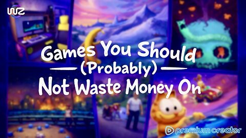 Games You Should (Probably) Not Waste Money On