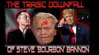 The Tragic Downfall of Steve Bourbon Bannon. No longer a MAGA voice with any influence