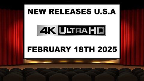 NEW 4K UHD Releases [FEBRUARY 18TH 2025 | U.S.A | Links Included]