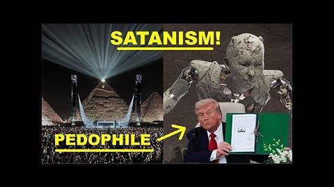 Call; Pedo Satanist Trump's 'Peace Deal' & The Antichrist Ritual At The Pyramids!