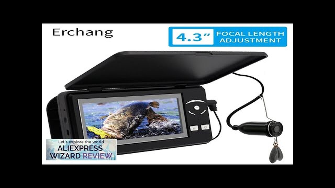 Erchang Underwater Fishing Camera 4.3" Monitor 4000mAh 15M Cable Night Vision Fish Review