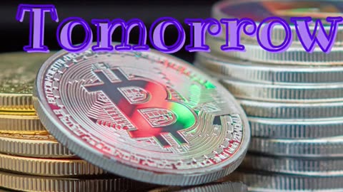 Bitcoin tomorrow