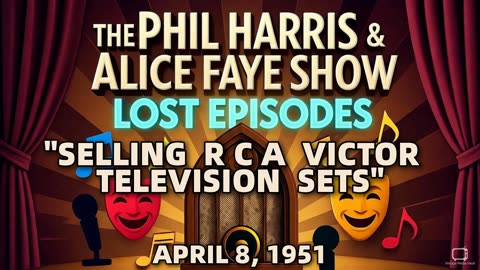 Phil Harris & Alice Faye Show - Selling RCA Victor Television Sets (April 8, 1951) Lost Epi...
