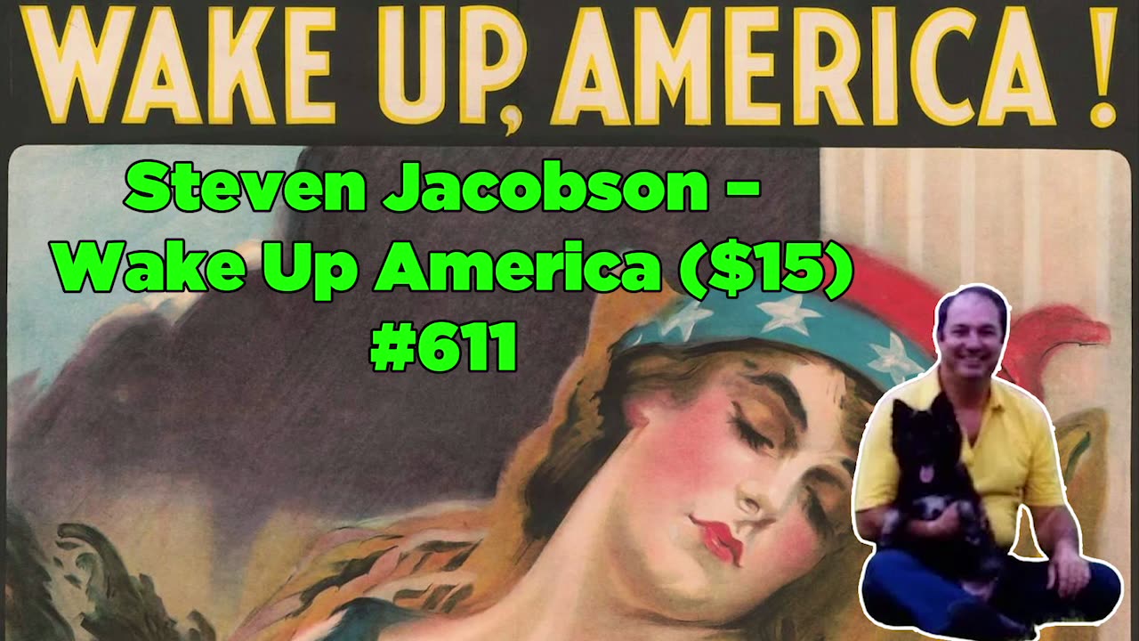 Steven Jacobson – Wake Up America #611 - Bill Cooper