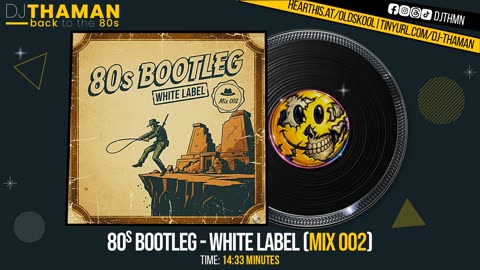 80s Bootleg - White Label (Mix 001) [HQ]