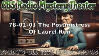 78-02-03 CBS Radio Mystery Theater The Postmistress Of Laurel Run