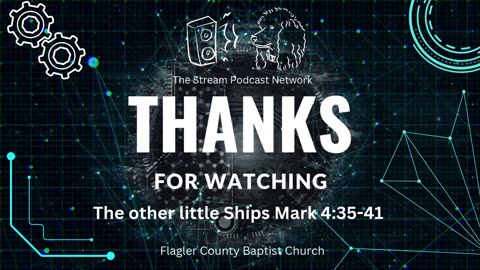 Pastor Hobbs. The Other little Ships. Mark Chapter 4:35-41