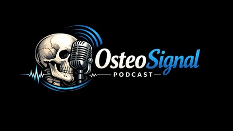 OsteoSignal with Neal D. O'Neal, PT - Episode 005