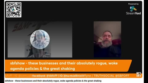 sbfshow - these businesses and their absolutely rogue, woke agenda policies & the great shaking P1