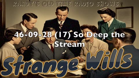 46-09-28 (17) So Deep the Stream