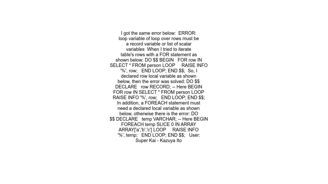 psql - loop variable of loop over rows must be a record or row variable or list of scalar variables