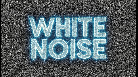 Thirty Minutes of White Noise