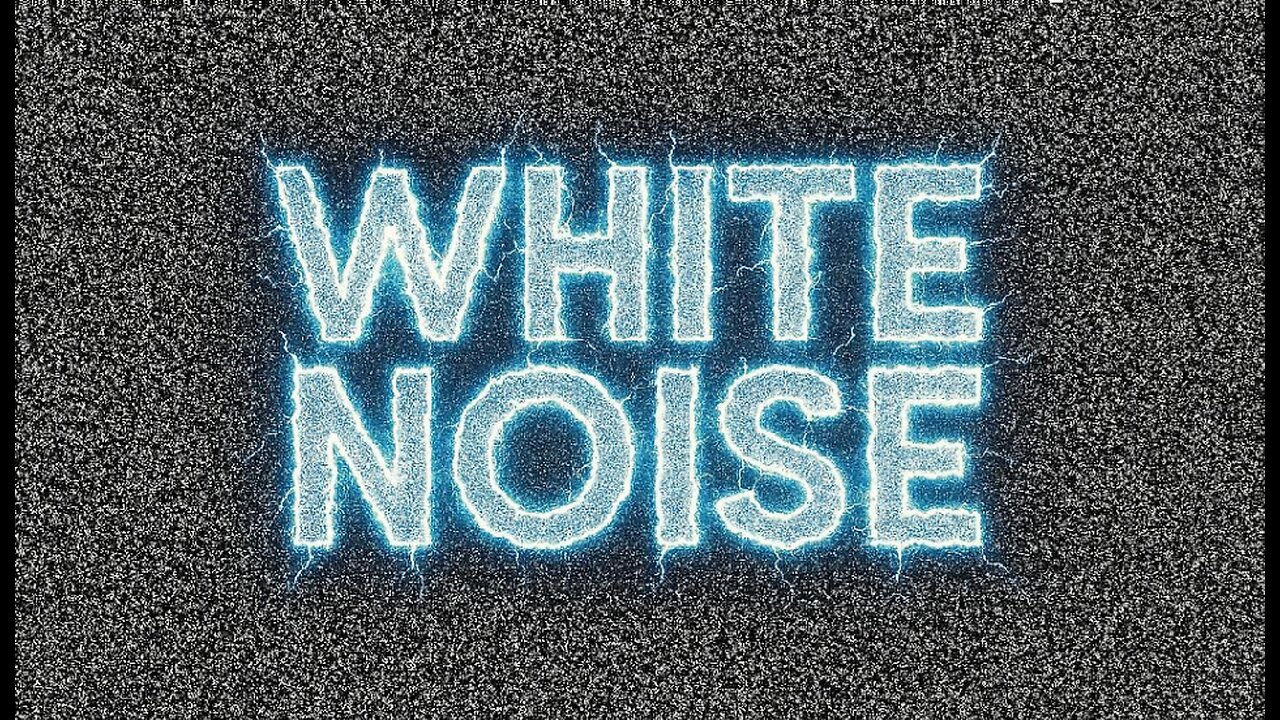 Thirty Minutes of White Noise