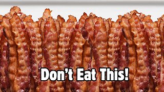 Bacon is Bad?